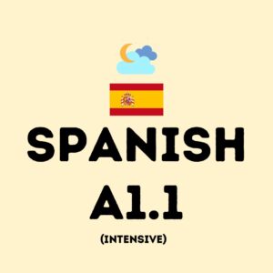 Intensive Spanish A1.1 (Evening)